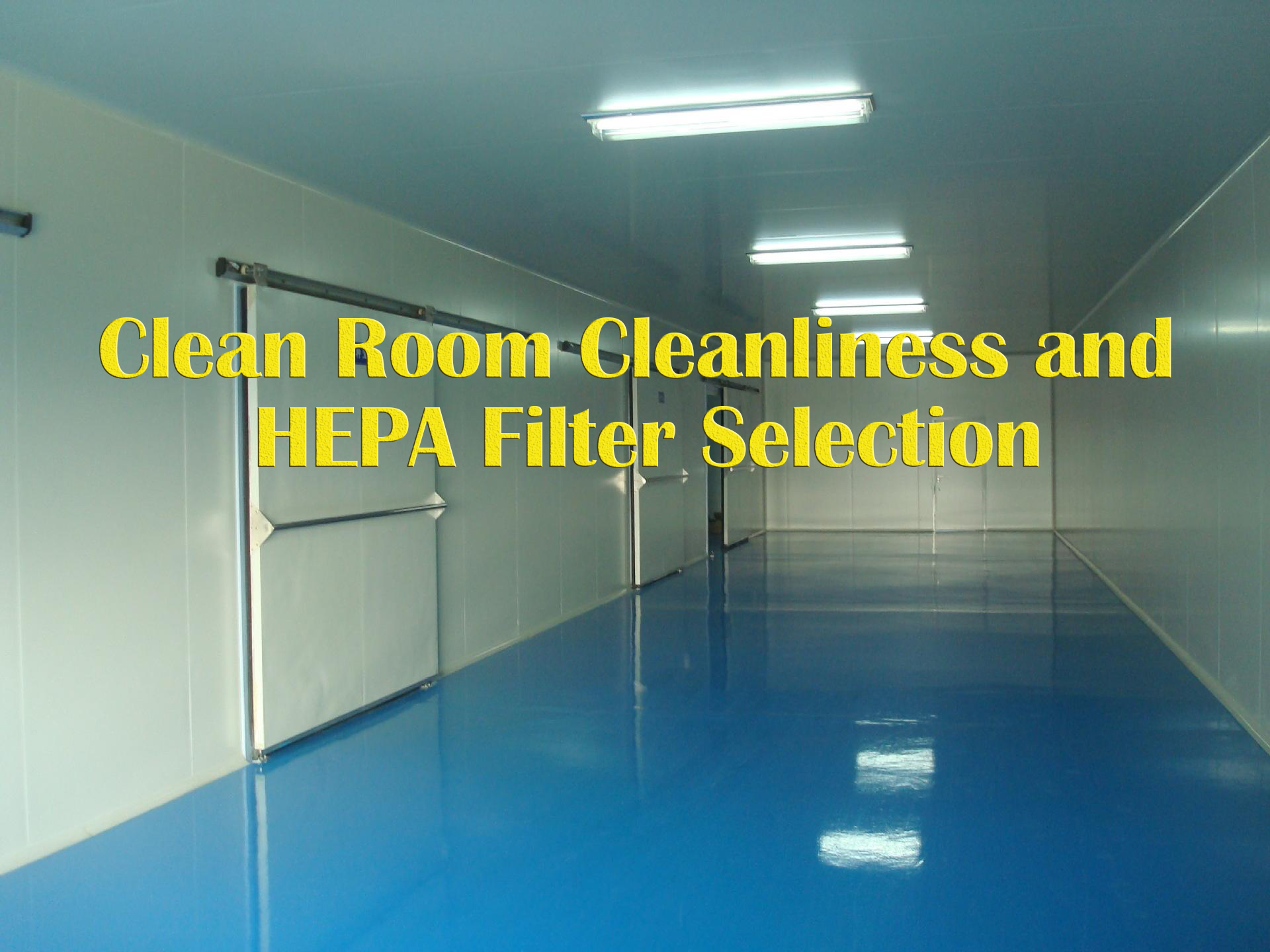 Temiz oda temizliği ve hepa filtre seçiminin yanlış anlaşılması